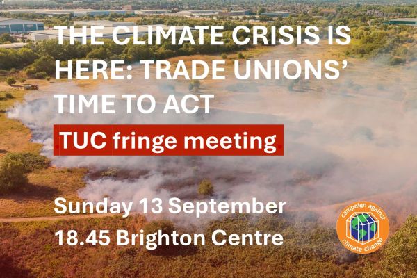 The Climate Crisis is Here: Trade Unions' Time to Act