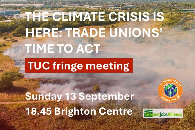 The Climate Crisis is Here: Trade Unions' Time to Act